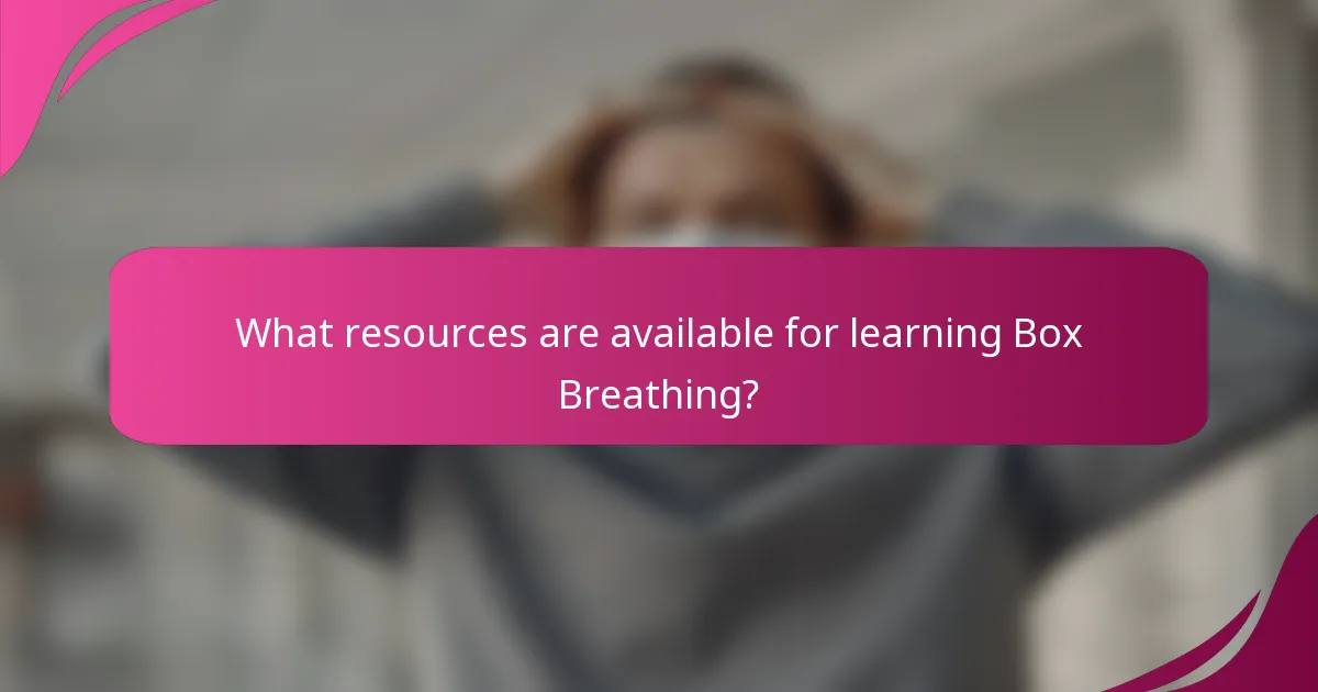 What resources are available for learning Box Breathing?